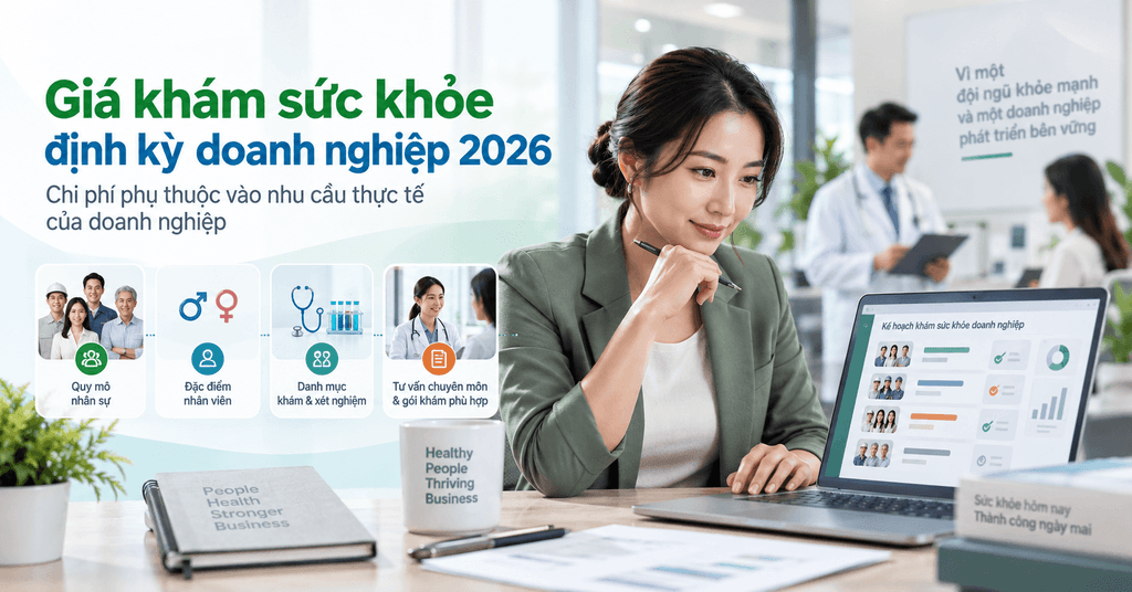 Giá Khám Sức Khỏe Định Kỳ Doanh Nghiệp Theo Thông Tư 25/2026 Là Bao Nhiêu?